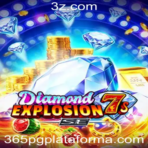 Explore o Fascinante Mundo de DiamondExplosion7sSE na 365pg Plataforma